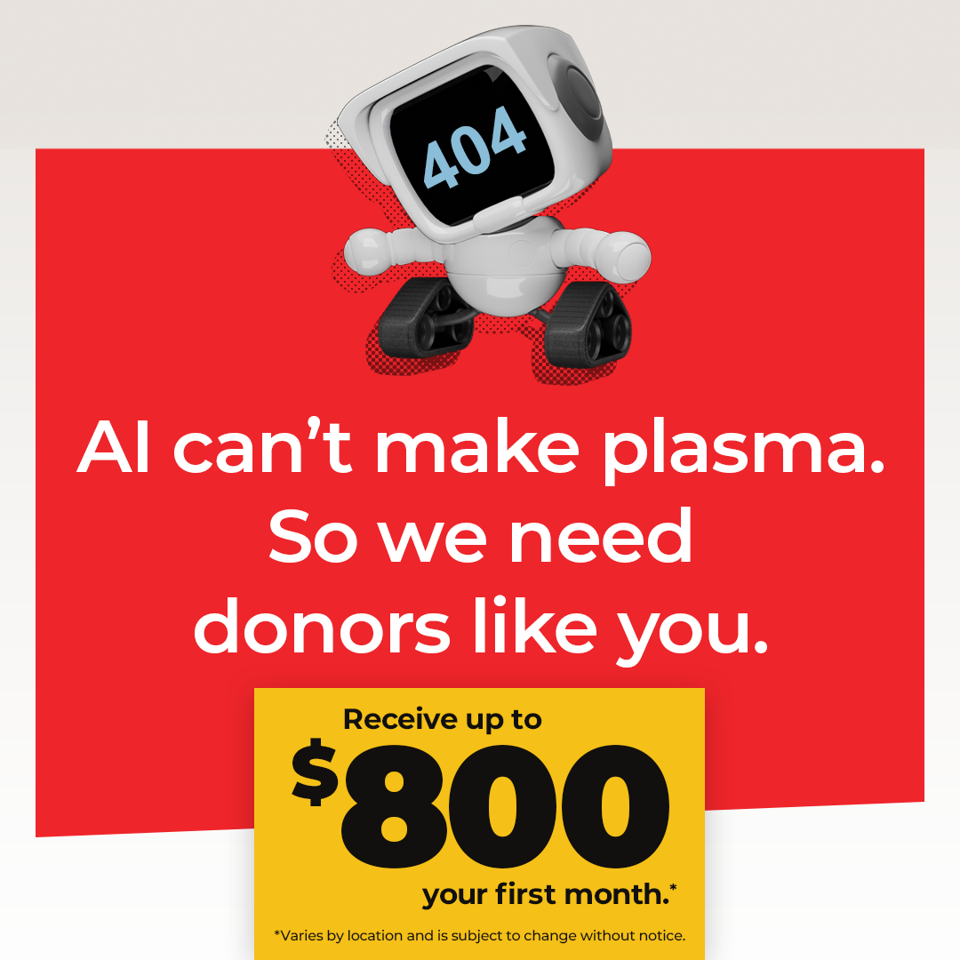 CSL Plasma Facebook ad: Donate plasma today.