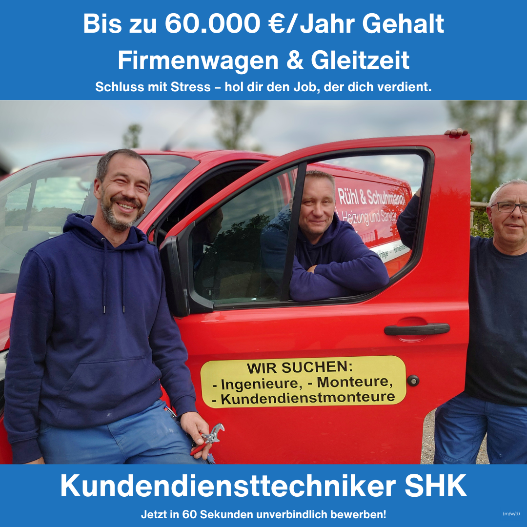Rühl & Schuhmann GmbH Facebook ad: Mind. 60.000 €/Jahr als Kundendienstmonteur SHK!