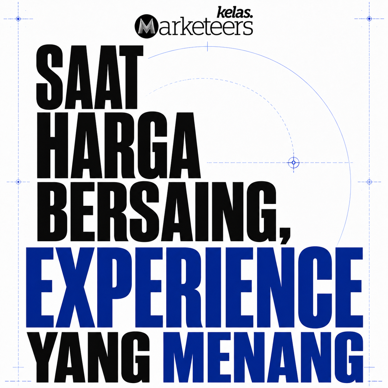 Marketeers Facebook ad: Pelanggan datang karena produk, tetapi bertahan karena…
