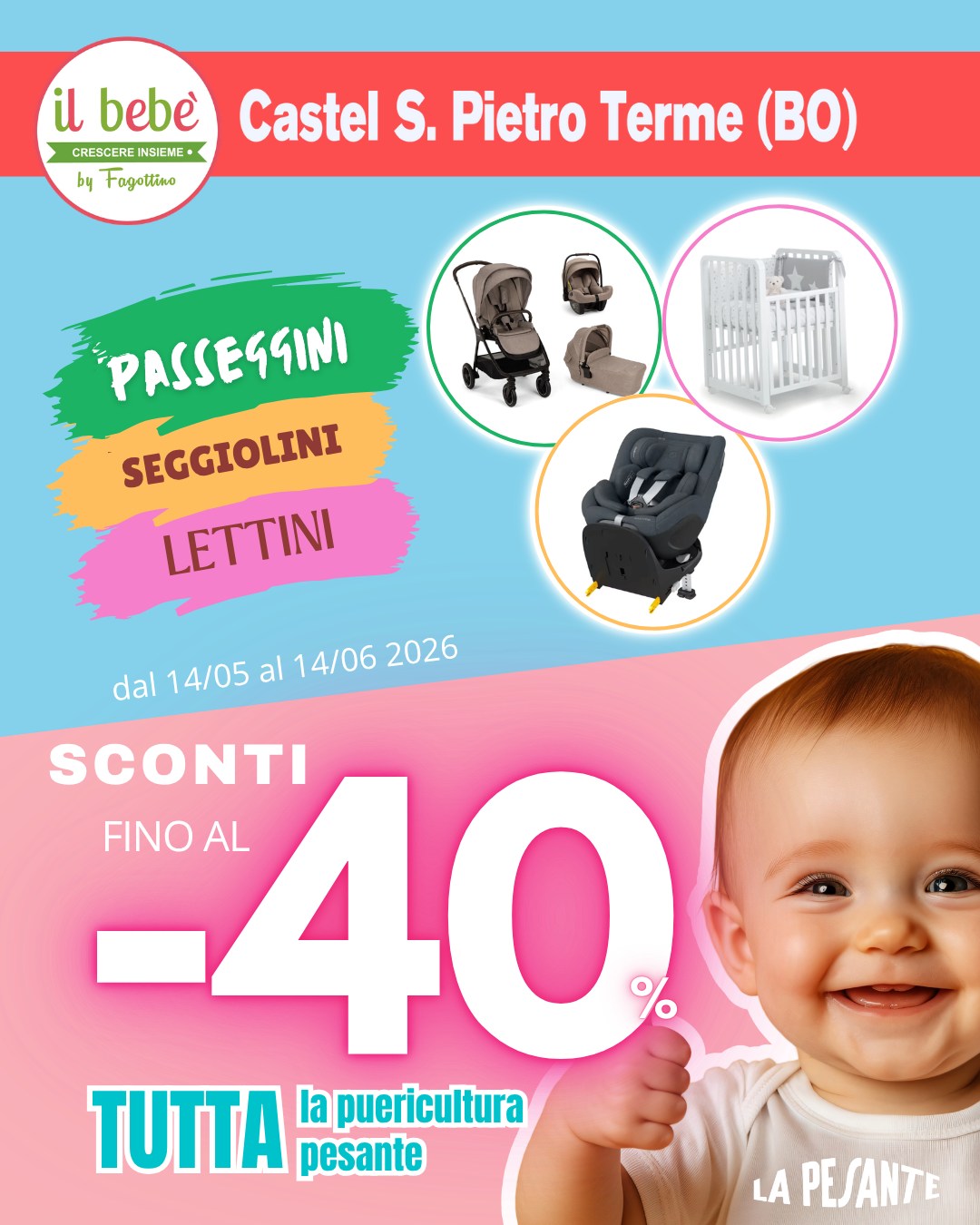 Il Bebè by Fagottino Facebook ad: FINO AL -40% su PASSEGGINI SEGGIOLINI LETTINI e…