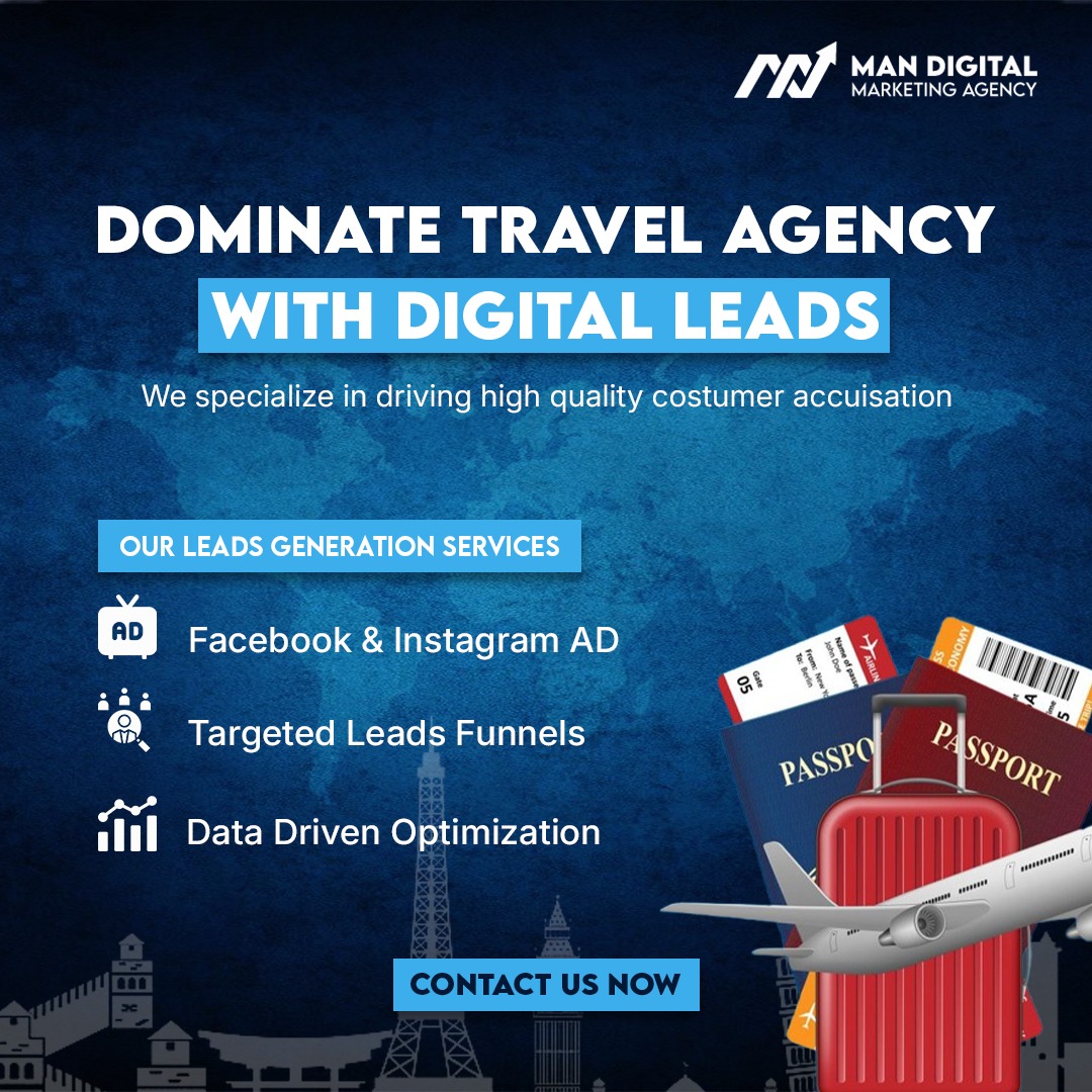 Man Digital Marketing Agency Facebook ad: Dominate the Travel Market with High-Quality Digital Leads