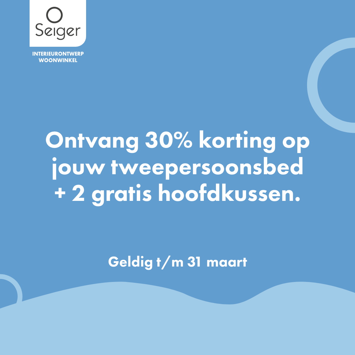 Seiger Wonen Facebook ad: Ontvang nu 30% korting op je nieuwe tweepersoonsbed…