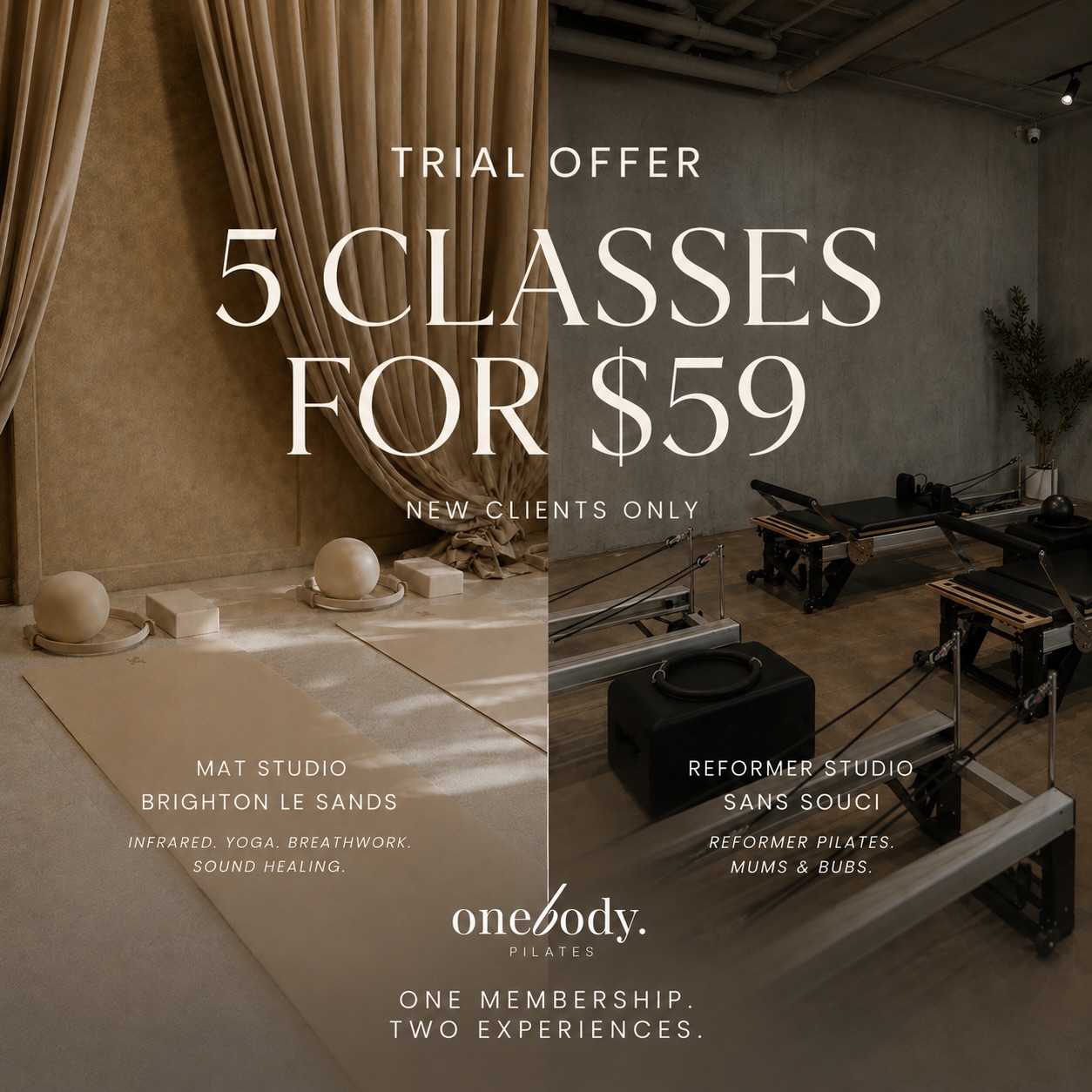 One Body Pilates Facebook ad: One membership. Two experiences.