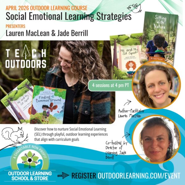 The Outdoor Learning School & Store Facebook ad: Social Emotional Learning Strategies - Spring 2026…