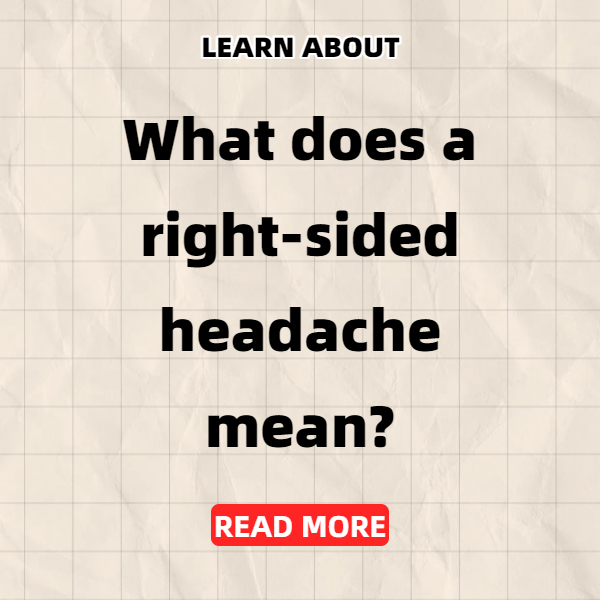 Popular Searches Facebook ad: Read More About What a Right-Sided Headache Means