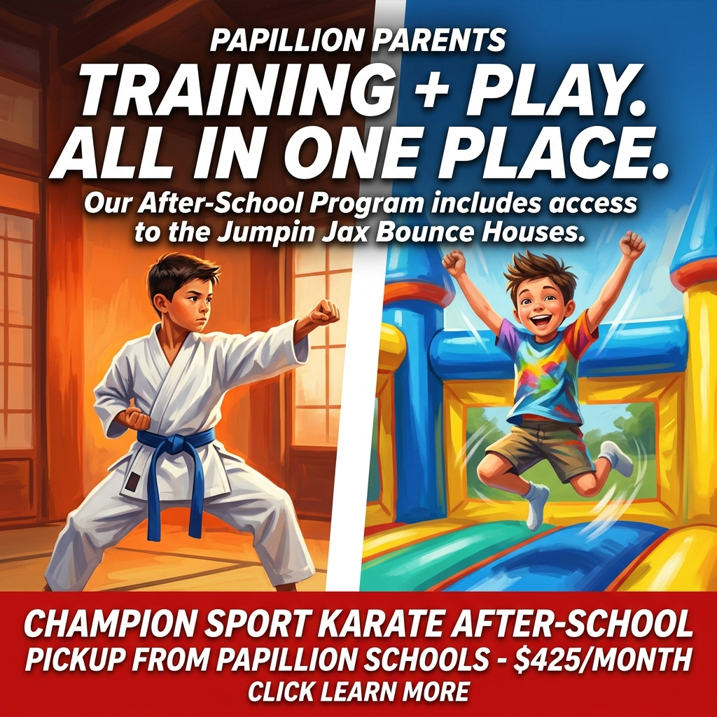 Champion Sport Karate Papillion Facebook ad: The After School Program Kids Love & Parents Trust!