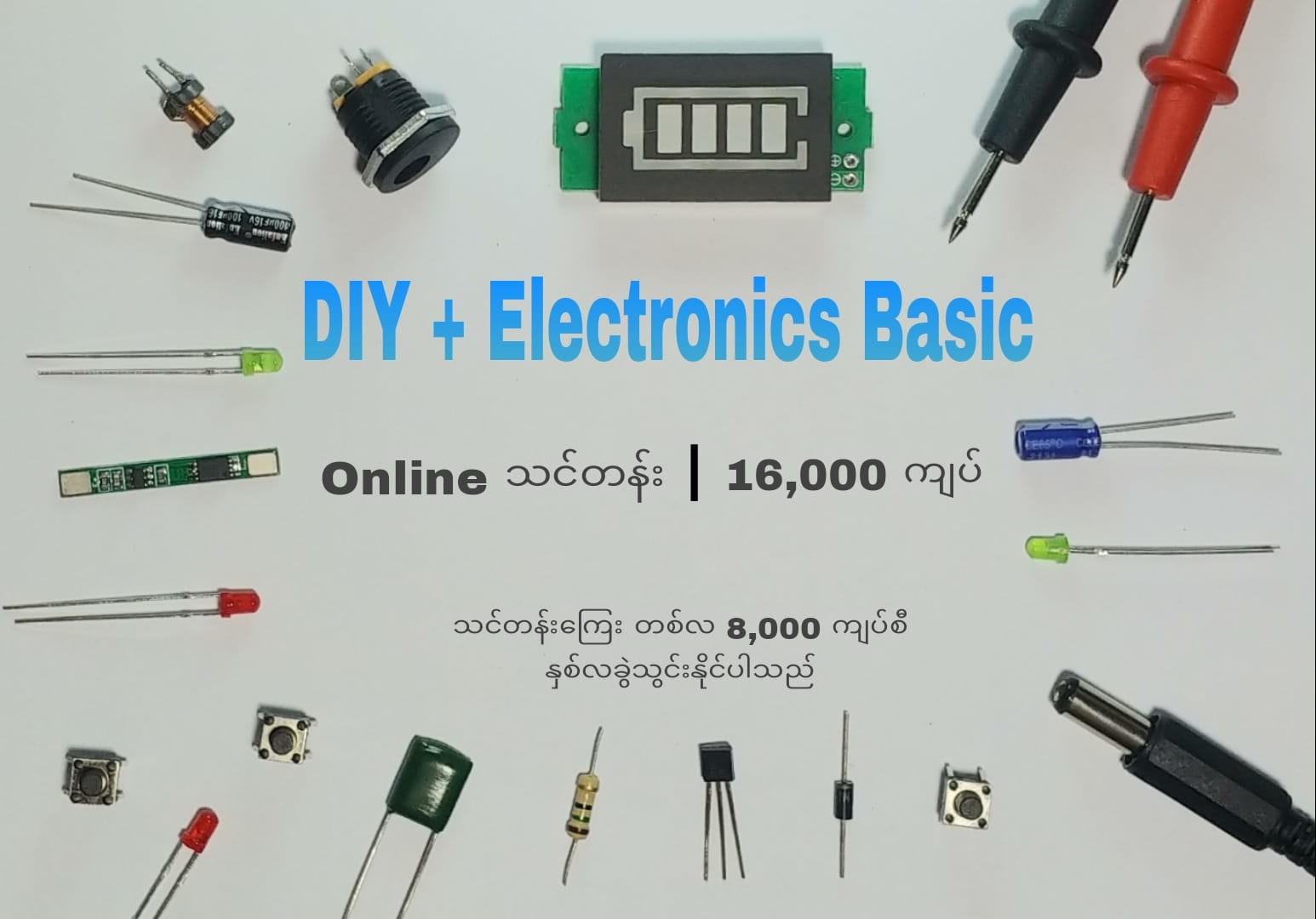 DIY and Electronics Facebook ad: Electronics ပညာရပ်ဖြင့် ၀င်ငွေရှာလိုသူများအတွက်