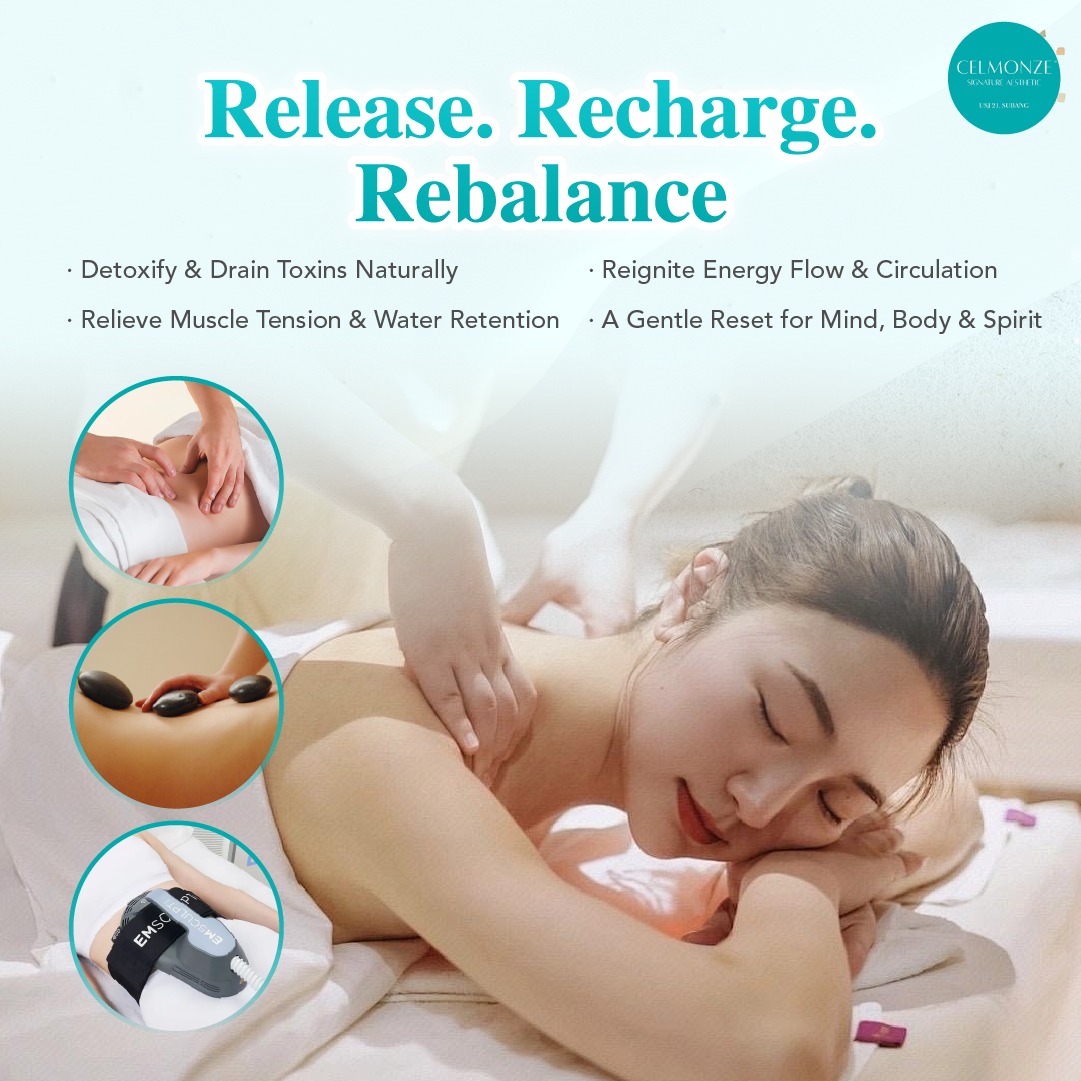 Celmonze Signature Aesthetic USJ 21 Facebook ad: Release. Recharge. Rebalance, The Power of Lymphatic Detox…