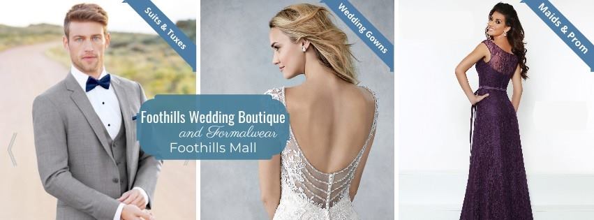 Foothills Wedding Boutique and Formalwear Facebook ad: Full Service Wedding and Formalwear Boutique offering…