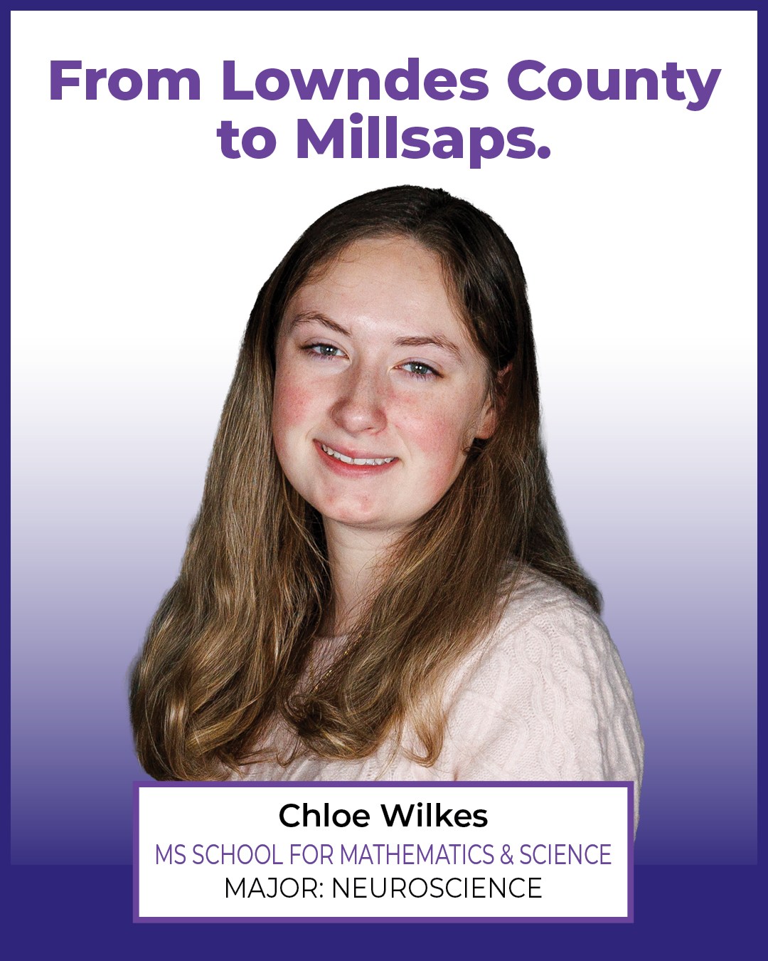 Millsaps College Facebook ad: These students came to Millsaps from Lowndes County…