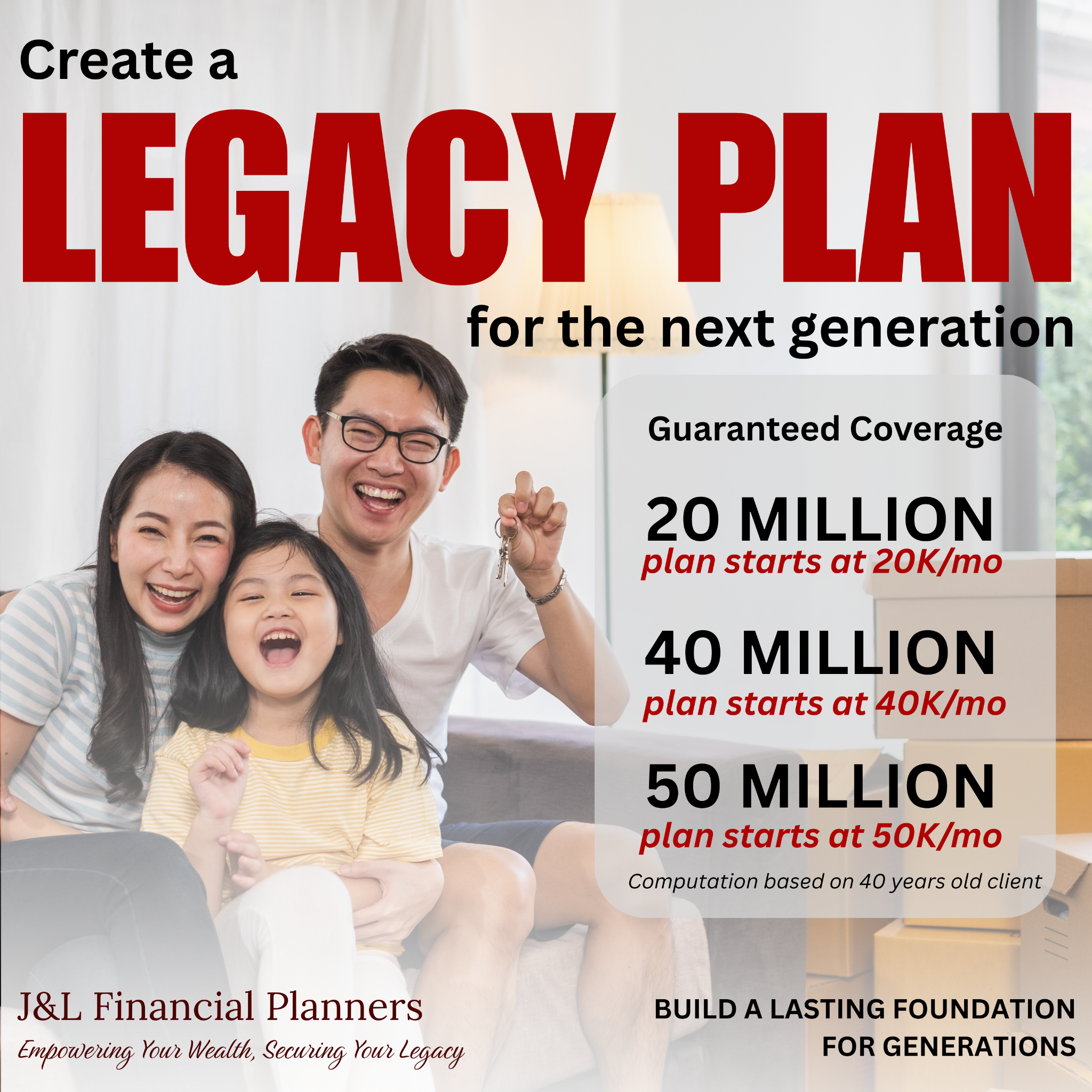 J&L - Financial Advisors Facebook ad: Legacy Plan