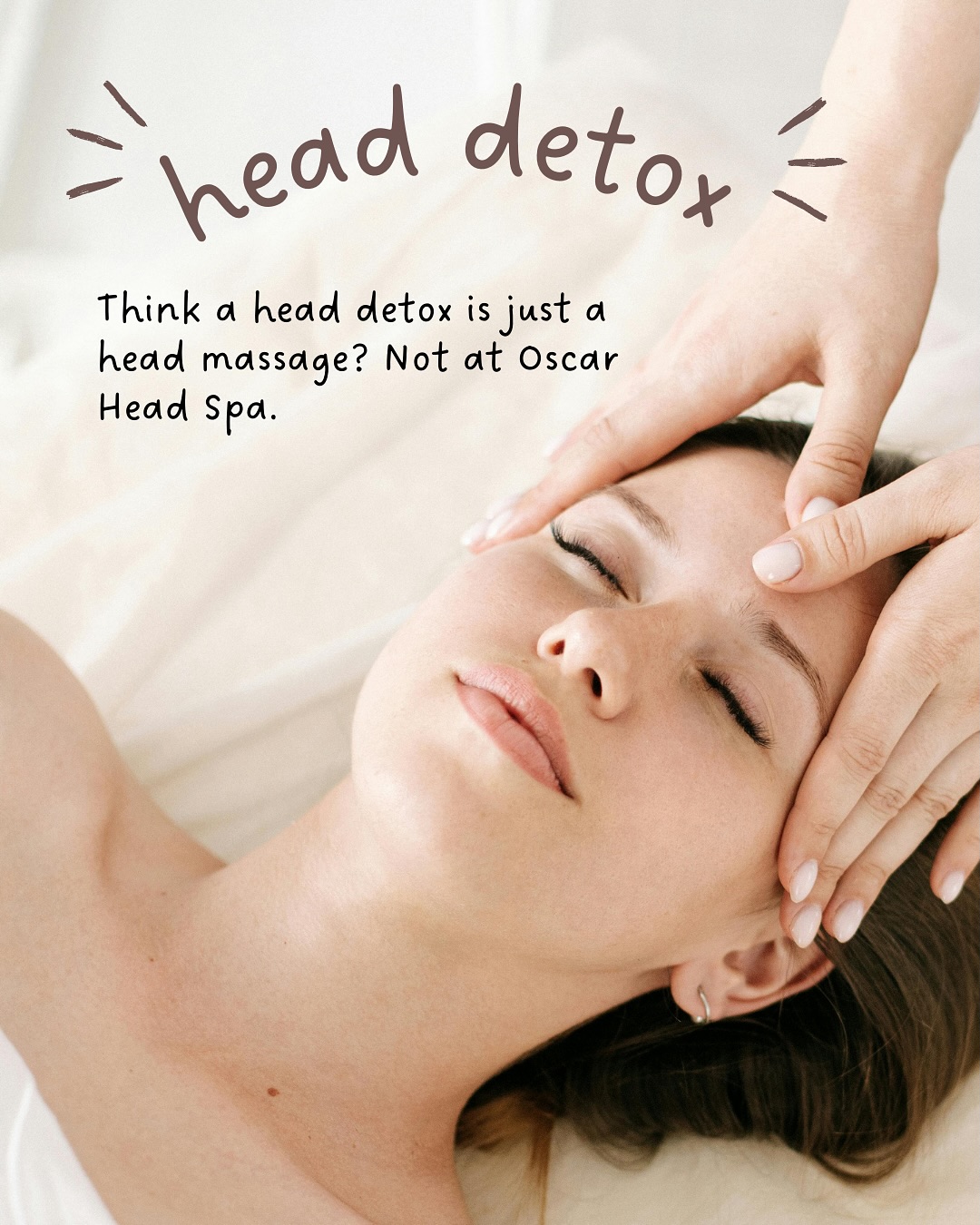 OSCAR Head Spa by T&C Facebook ad: Most places: Here’s a head massage.