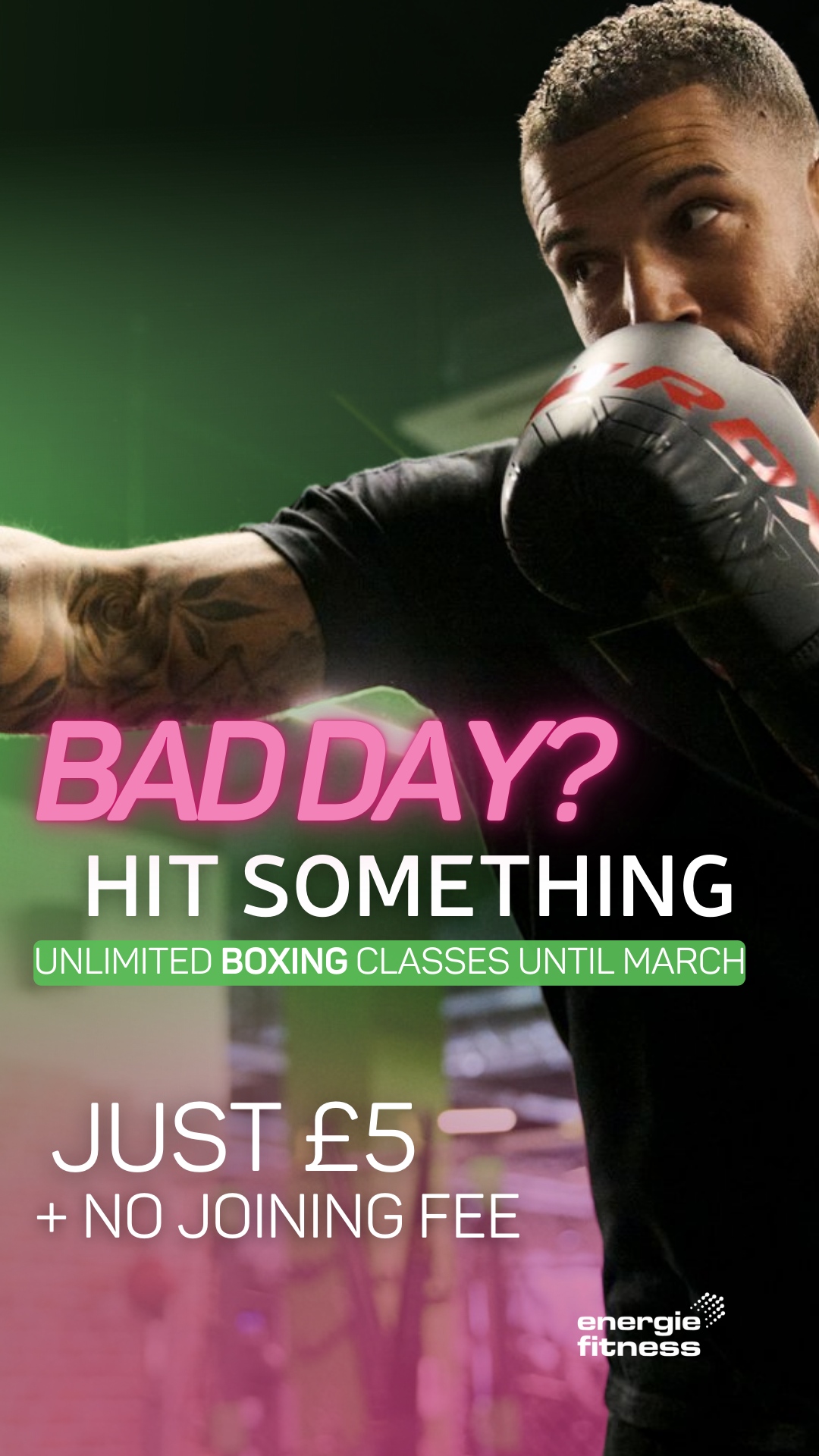 Énergie Fitness Facebook ad: Bad day? Hit something. Unlimited boxing for £5