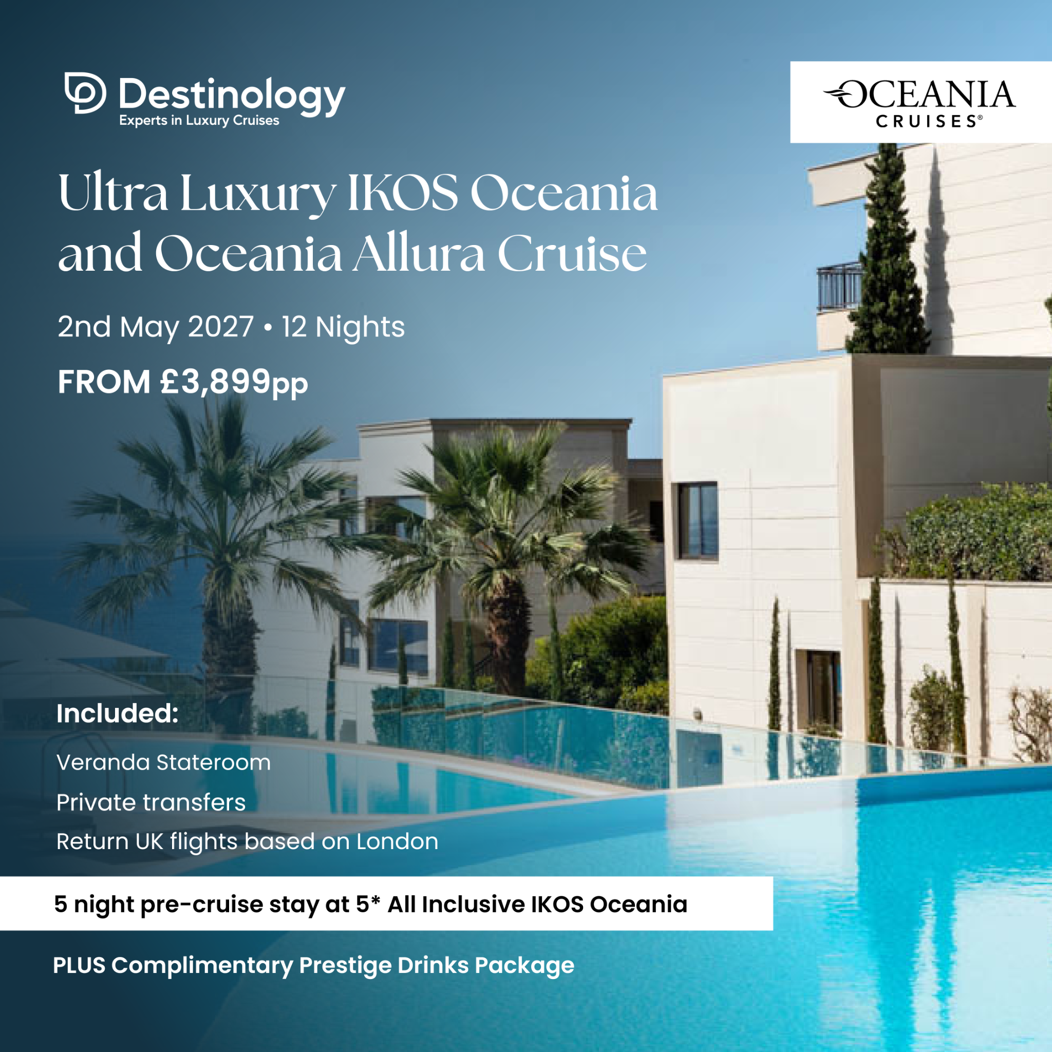 Destinology - Luxury Holidays Facebook ad: Ultra-Luxury: 5★ IKOS All-Inclusive & Oceania Allura Cruise