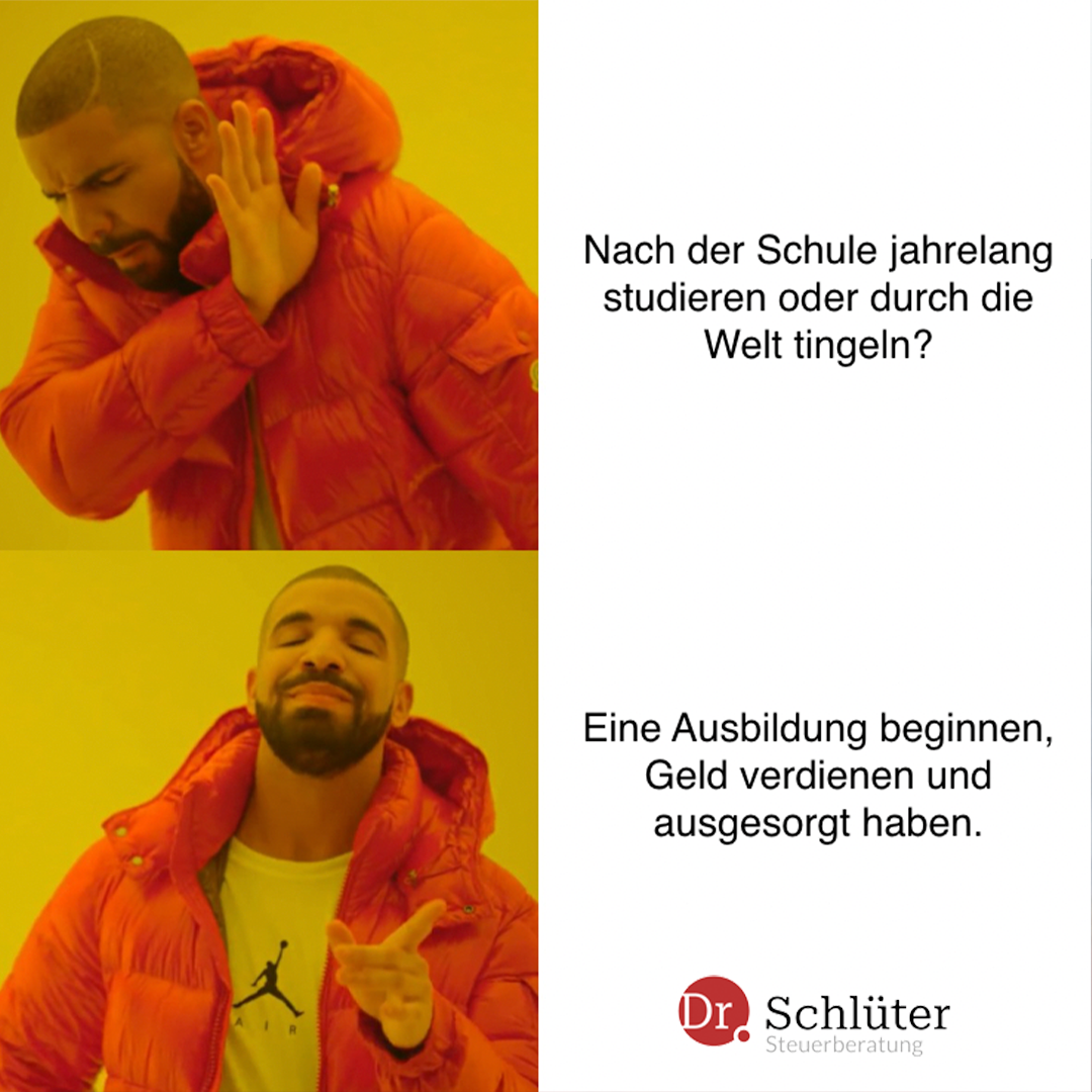 Dr. Schlüter Steuerberatungsgesellschaft Facebook ad: Nach der Schule jahrelang studieren oder planlos durch…
