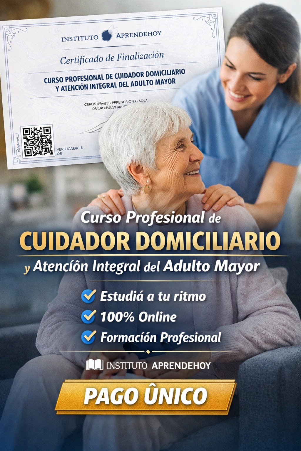 Instituto Aprende Hoy -Cursos con Certificado Facebook ad: CURSO PROFESIONAL DE CUIDADOR DOMICILIARIO Y ATENCIÓN…