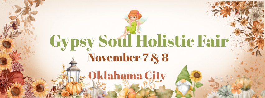 GypsySoulHolisticFair Facebook ad: Gypsy Soul Holistic Fair Okc November