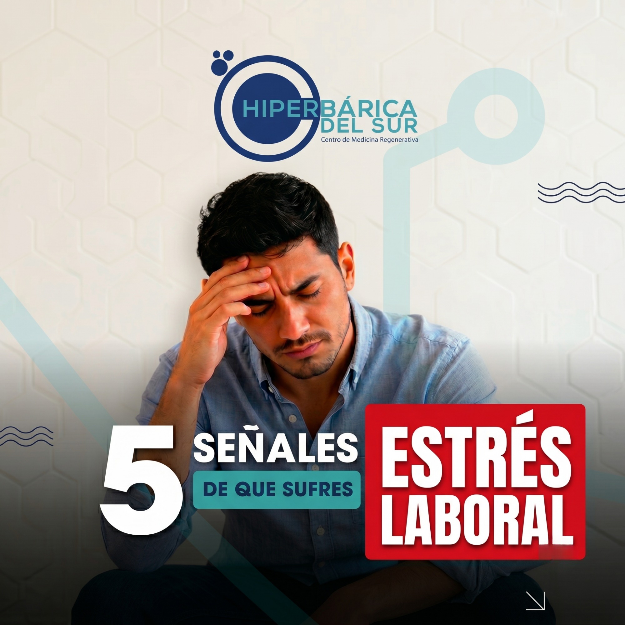 Hiperbárica del Sur Bolivia Facebook ad: 𝗘𝗦𝗧𝗥É𝗦 𝗟𝗔𝗕𝗢𝗥𝗔𝗟, 𝗙𝗔𝗧𝗜𝗚𝗔 𝗬 𝗗𝗢𝗟𝗢𝗥𝗘𝗦…