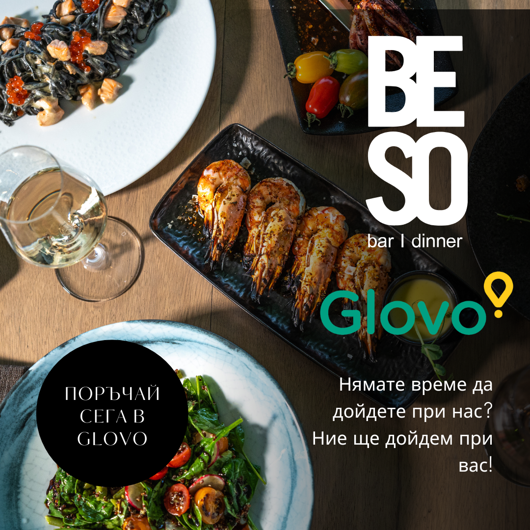 BESO Facebook ad: Поръчайте сега в Glovo и се насладете на…