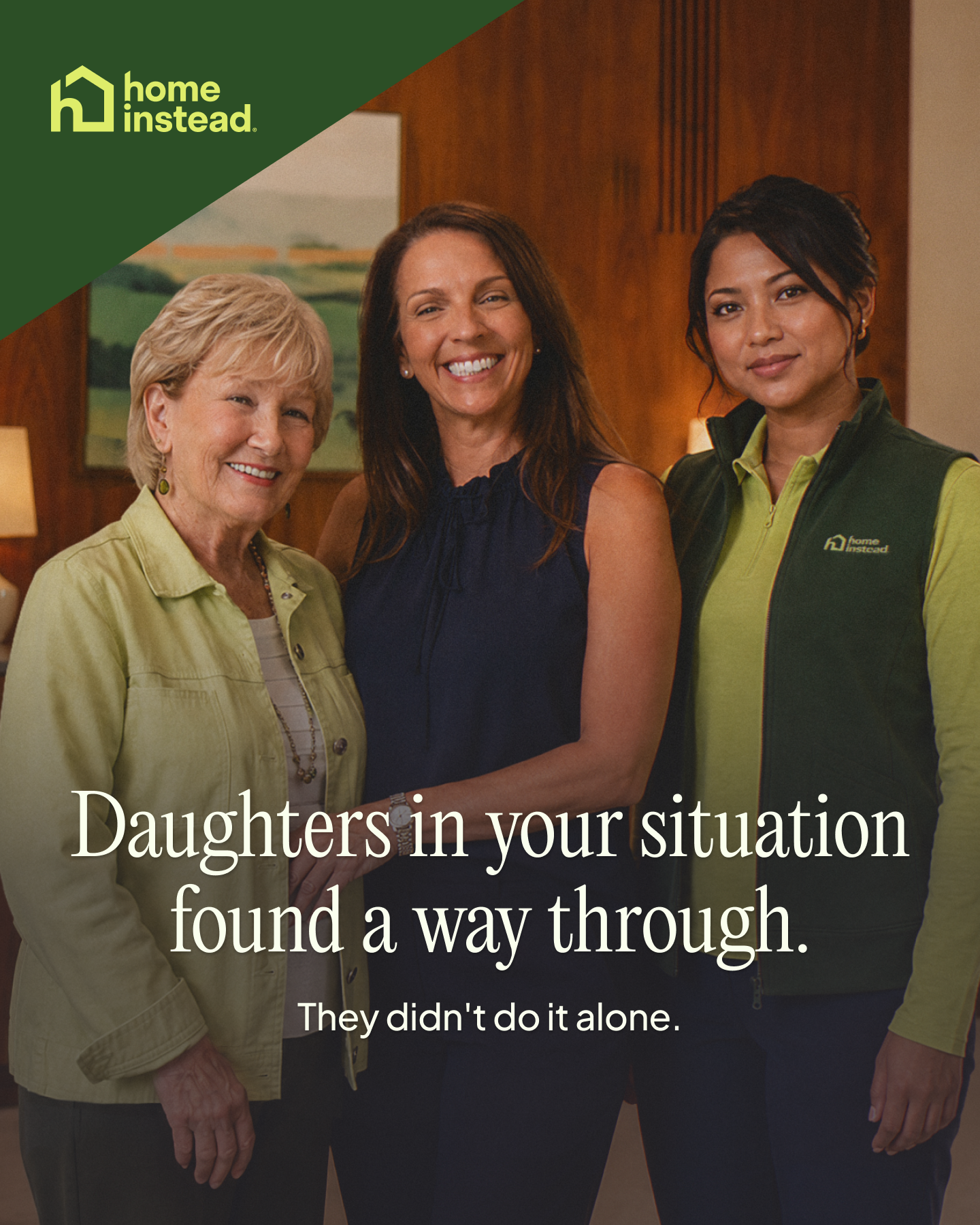 Home Instead Facebook ad: Daughters in your situation found a way through.