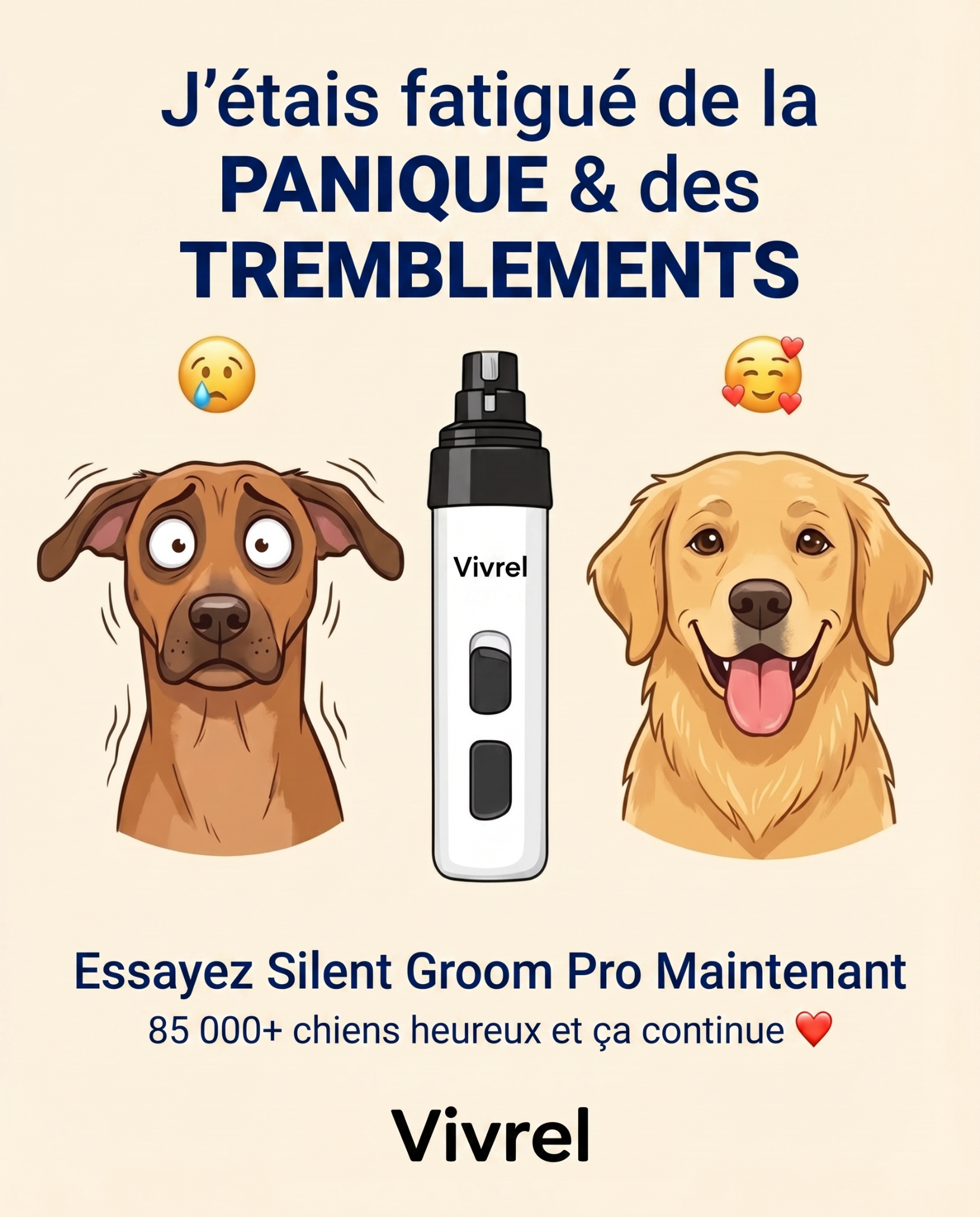 Vivrel Facebook ad: Toilettage des griffes sans stress pour votre chien!