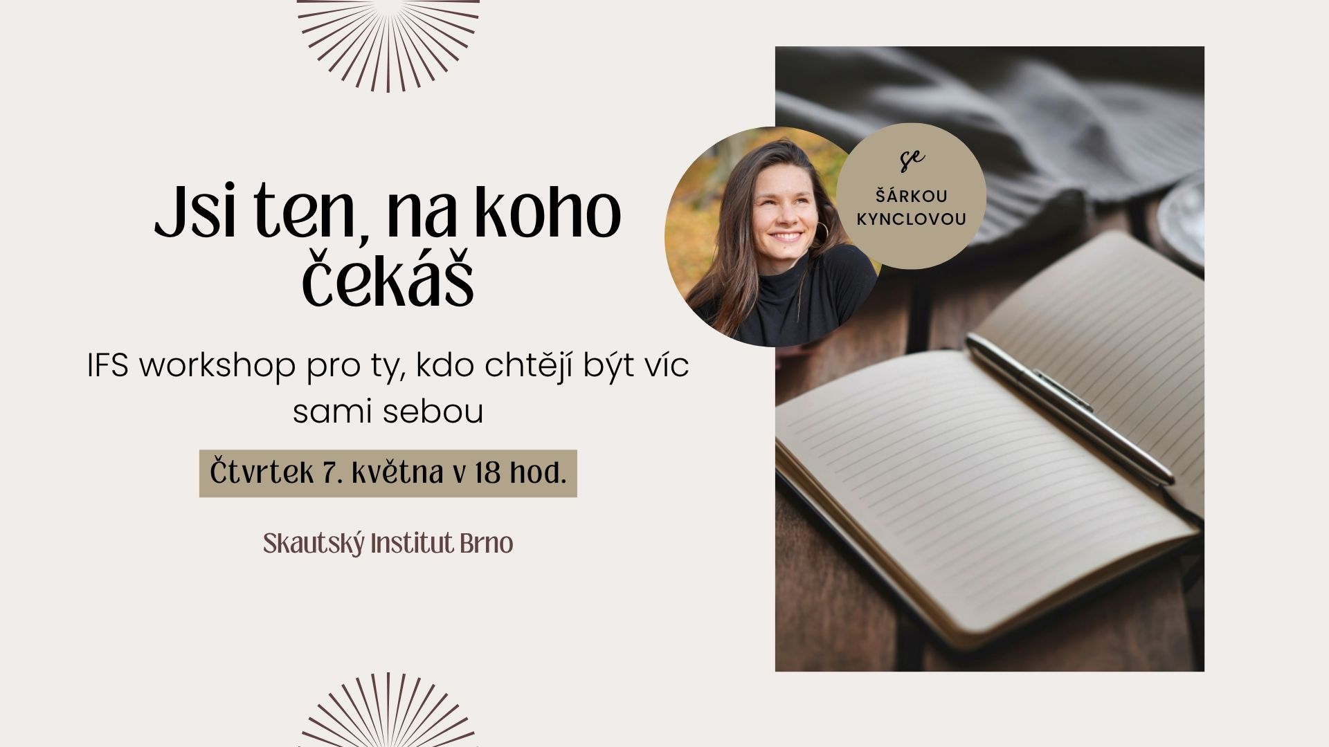 Šárka Kynclová - Compassionate Inner Work Facebook ad: 𖤓 JSI TEN, NA KOHO ČEKÁŠ 𖤓 IFS workshop Brno