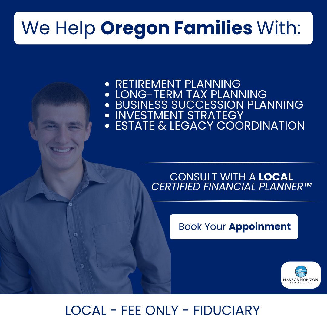 Harbor Horizon Financial Facebook ad: Financial Planning for Oregon Families