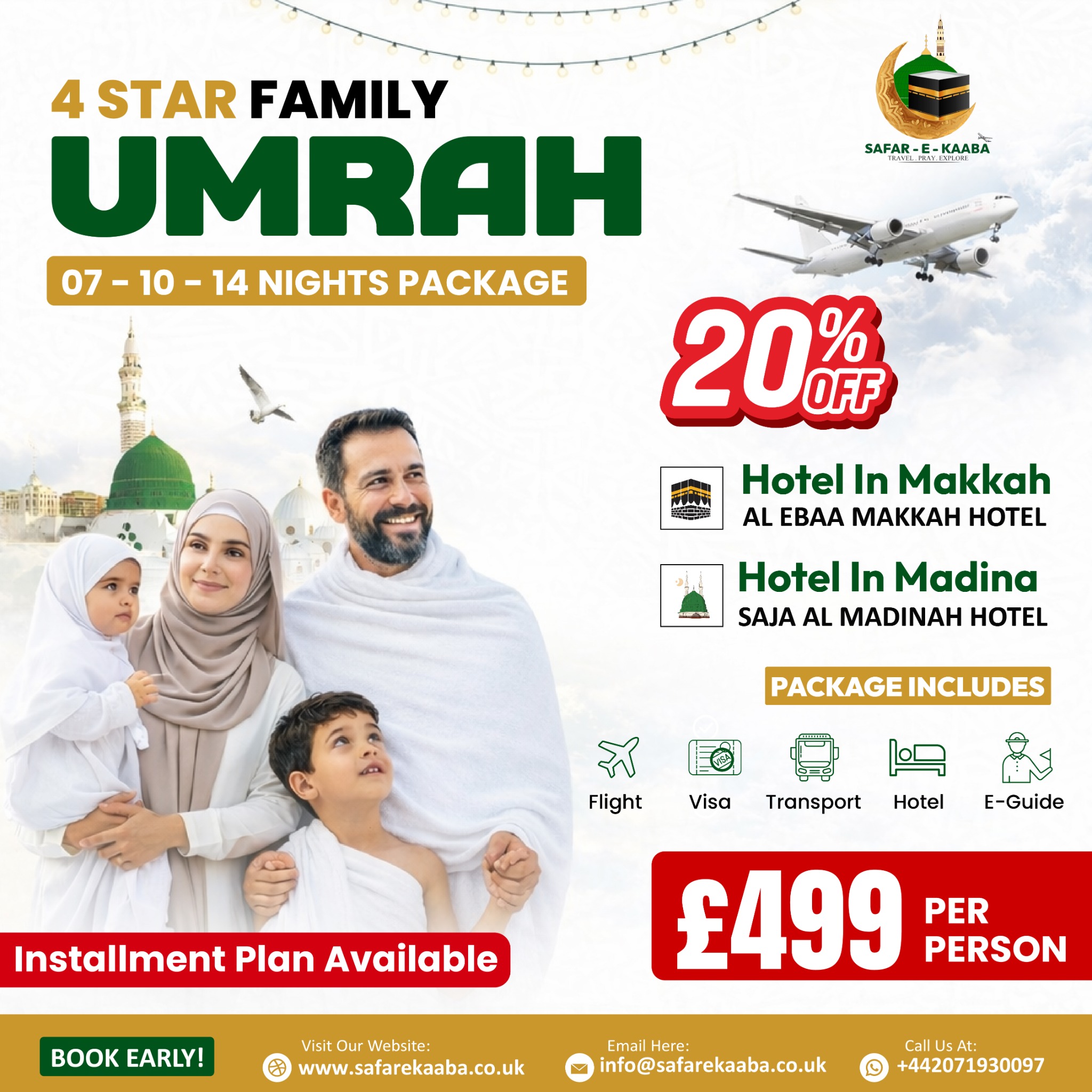 Safar E Kaaba LTD Facebook ad: Family Umrah Package from Β£499! Flight Hotel, Visa &β¦
