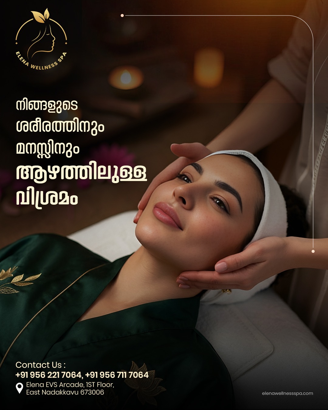 Elena Wellness Spa Facebook ad: ആരോഗ്യകരമായ സ്പാ ചികിത്സകളും മസാജ് സേവനങ്ങളും അനുഭവിക്കാൻ…