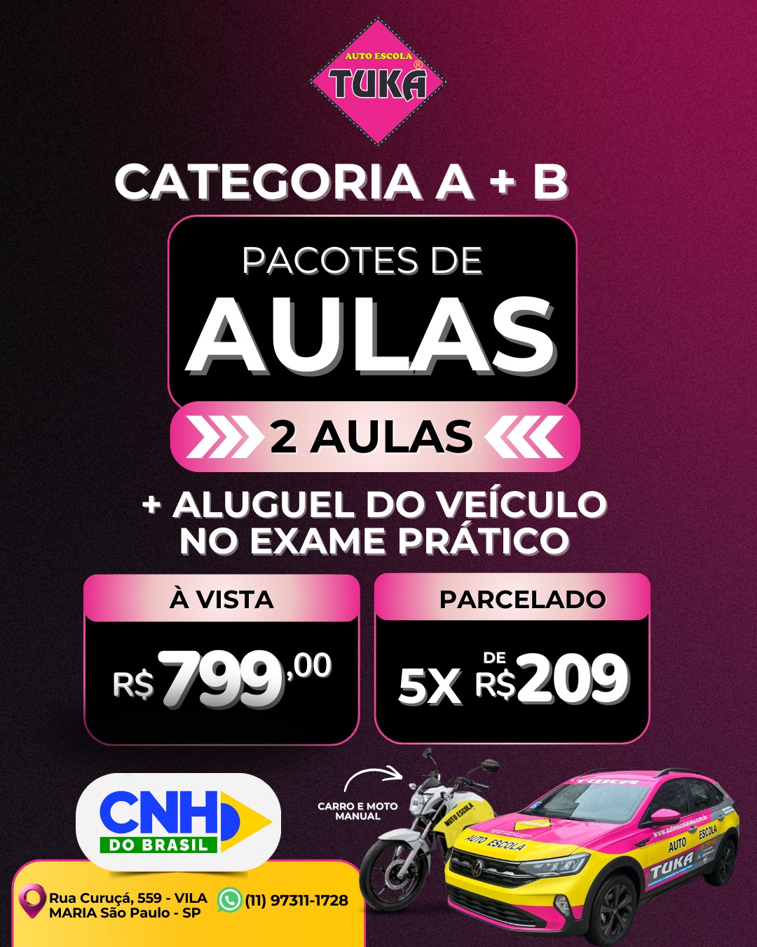 Auto Moto Escola E Cfc A Tuka Facebook ad: CHEGOU A HORA DE CONQUISTAR SUA CNH A…