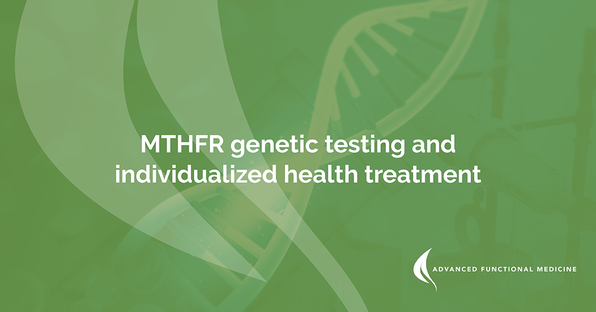 Advanced Functional Medicine Facebook ad: MTHFR & Genetic Testing