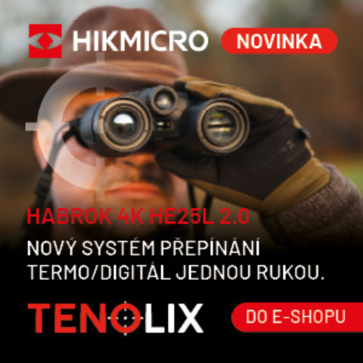 Tenolix.cz Facebook ad: HIKMICRO HABROK 4K HE25L