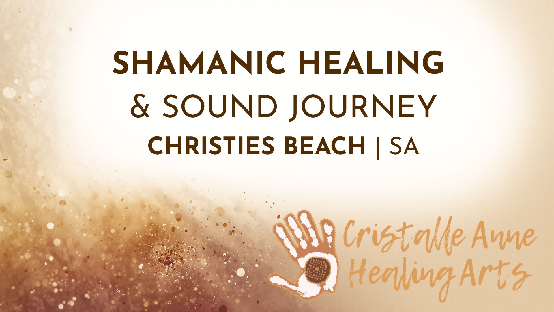 Cristalle Anne Healing Arts Facebook ad: SHAMANIC HEALING & SOUND JOURNEY IMMERSION | Christies Beach