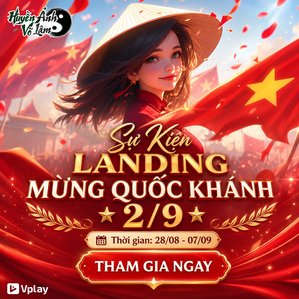 Huyền Ảnh Võ Lâm - Vplay Facebook ad: SỰ KIỆN LANDING MỪNG QUỐC KHÁNH VIỆT NAM…