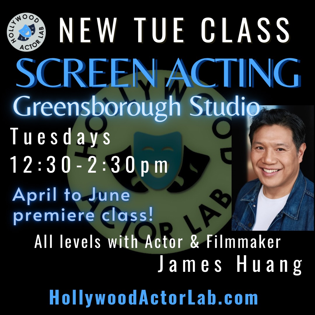 Hollywood Actor Lab Facebook ad: New GREENSBOROUGH class Tuesdays 12:30-2:30pm commence…