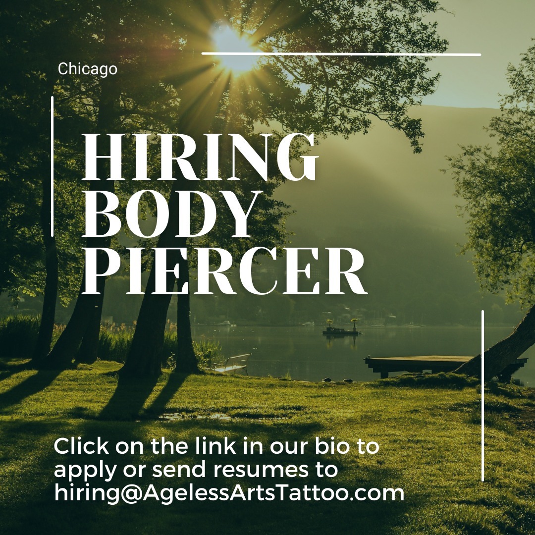 Ageless Arts Tattoo & Body Piercing Studios Facebook ad: Hiring a Full Time Body Piercer.