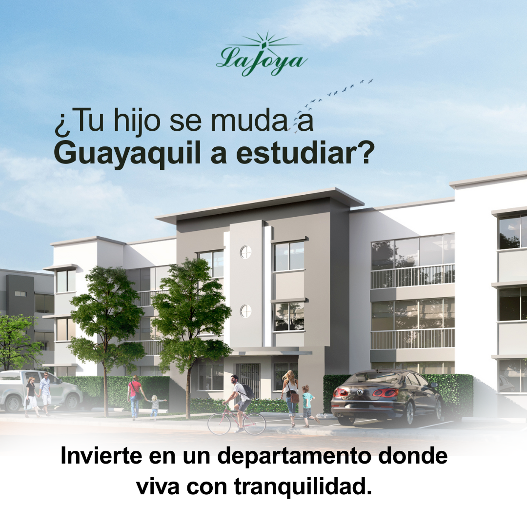 LA JOYA Facebook ad: ¿Tu hijo/a se muda a Guayaquil para estudiar?