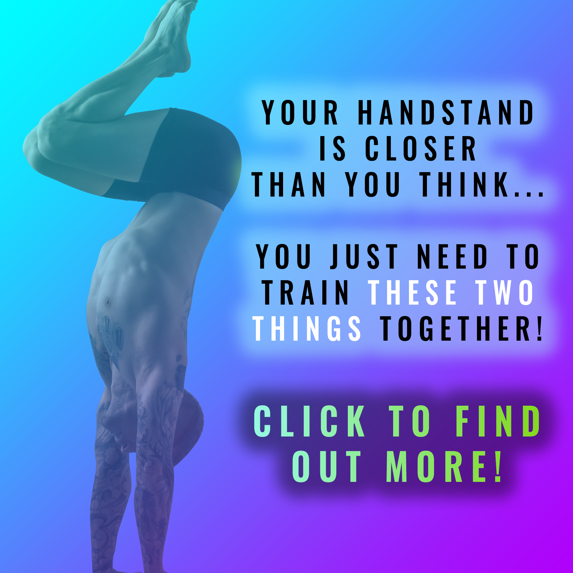 Kyle Weiger Handstand Coach Facebook ad: You're Closer Than You Think