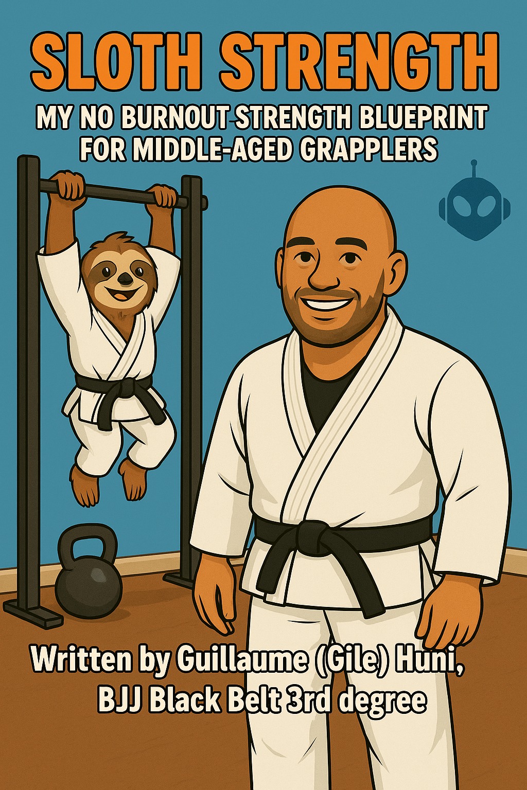 Gile Huni BJJEE.com Facebook ad: Sloth Jiu-Jitsu Game Plan
