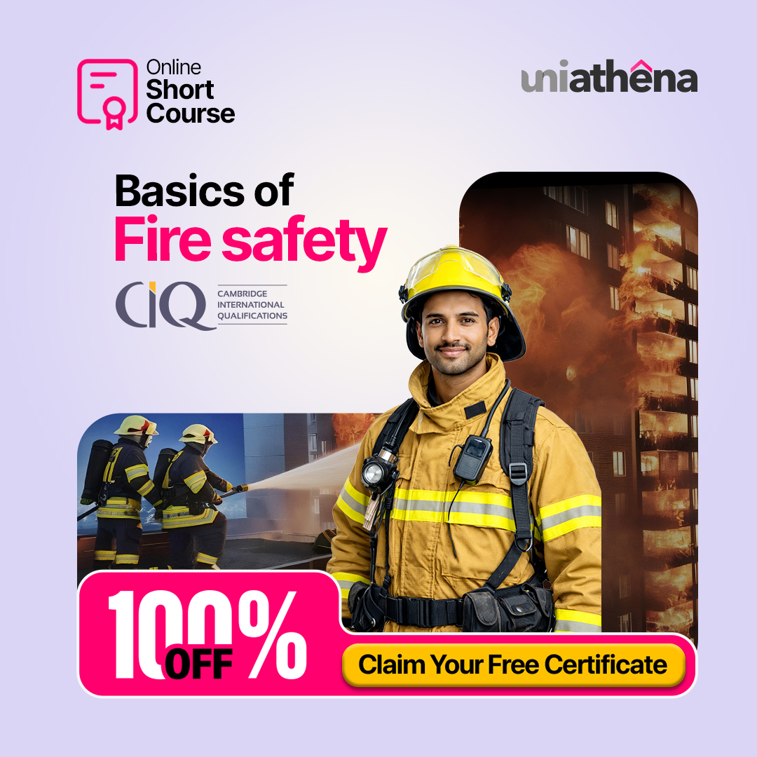 Uniathena - Short Courses Facebook ad: Free Fire Safety Certificate!