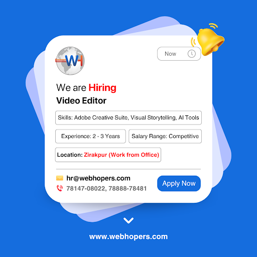 WebHopers - Digital Marketing Agency Facebook ad: Hiring Creative Video Editors (Min. 2 Yrs Exp.)