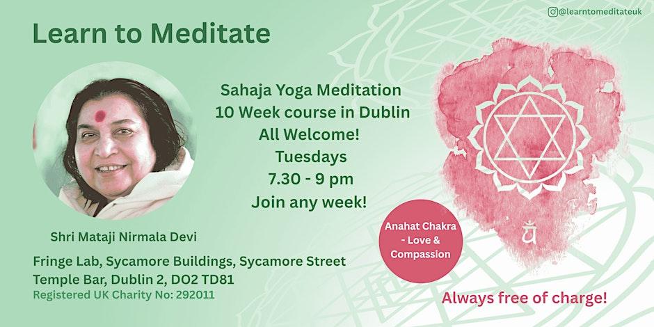 Free Meditation, London Facebook ad: Learn to meditate in Dublin - Heart Chakra - Free…