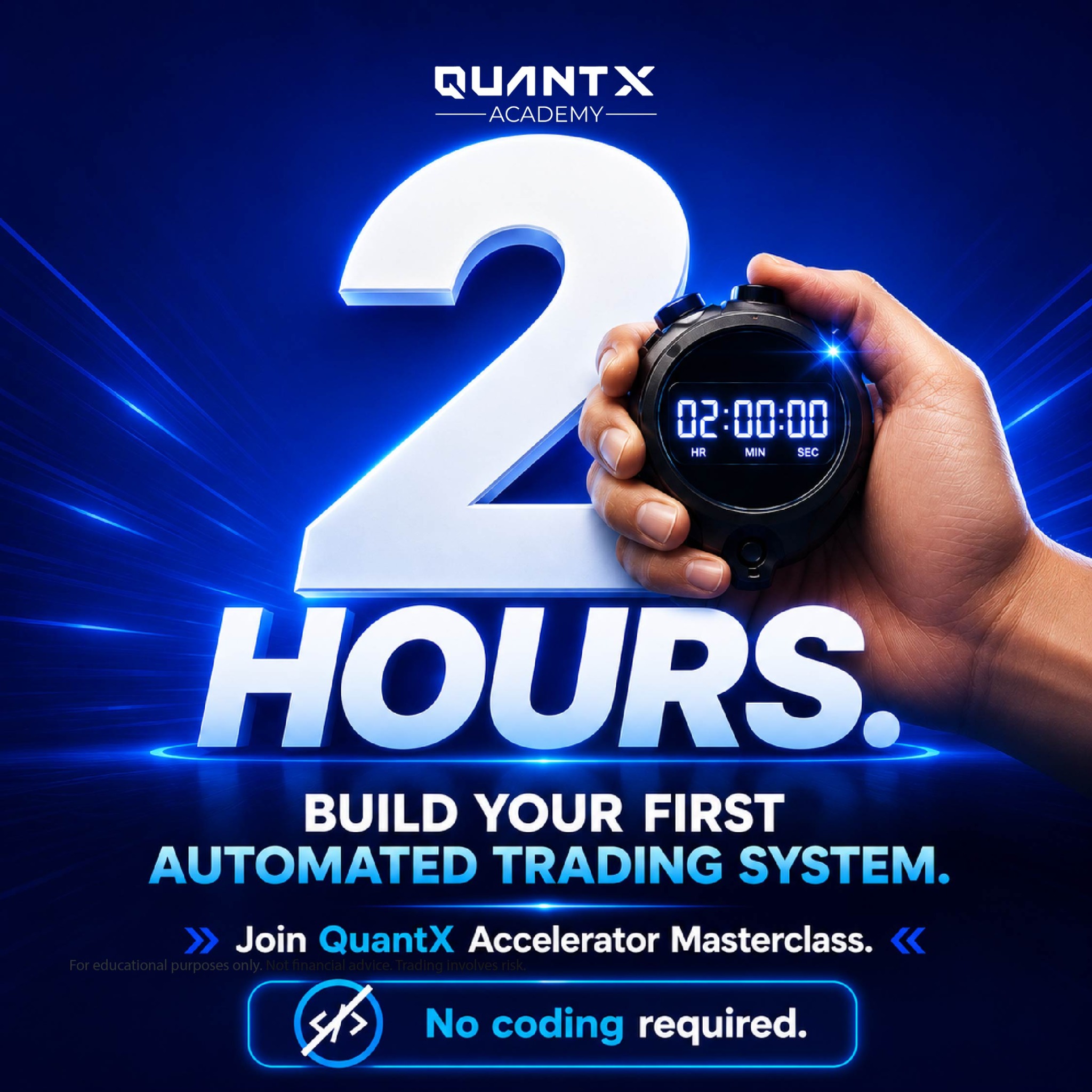 QuantX Academy Facebook ad: The FUTURE of trading is Automation.