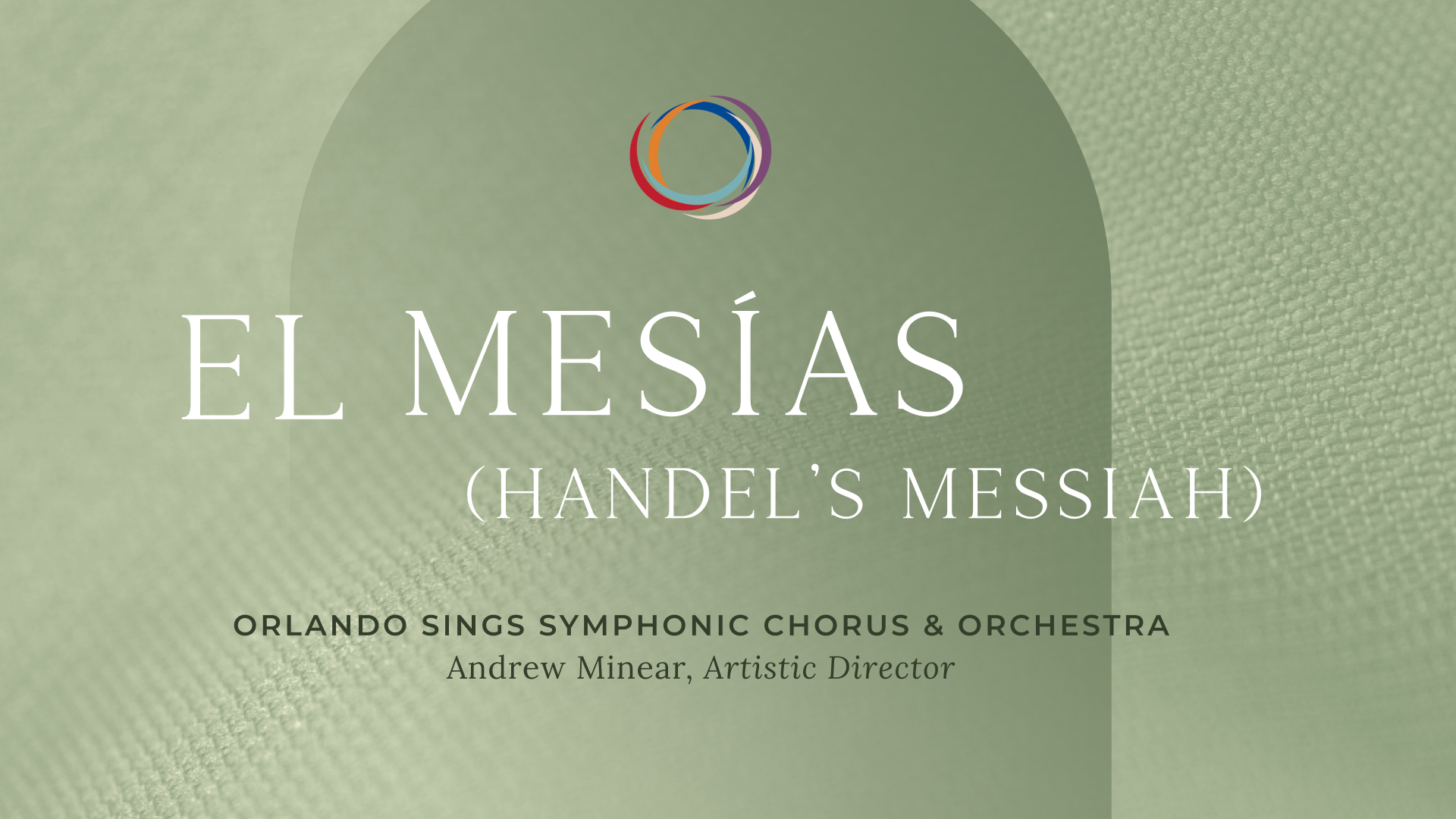 Orlando Sings Facebook ad: El Mesías (Handel’s Messiah)