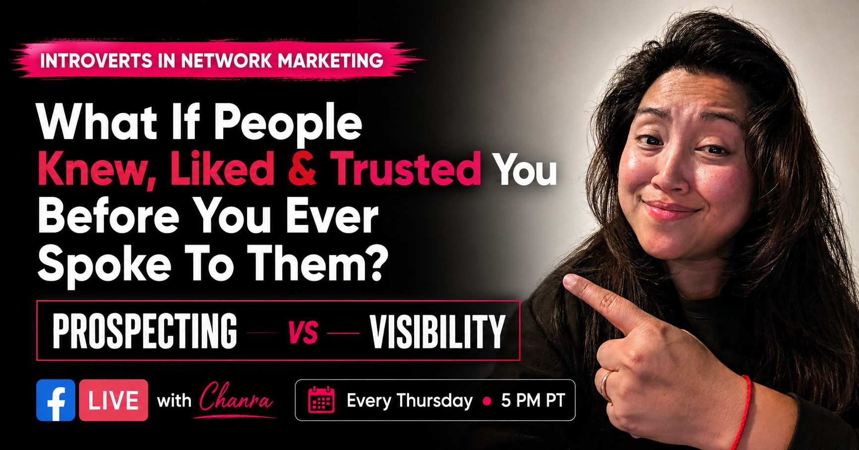 With Chanra Facebook ad: The Visibility Advantage: Why Chasing Prospects Isn't…
