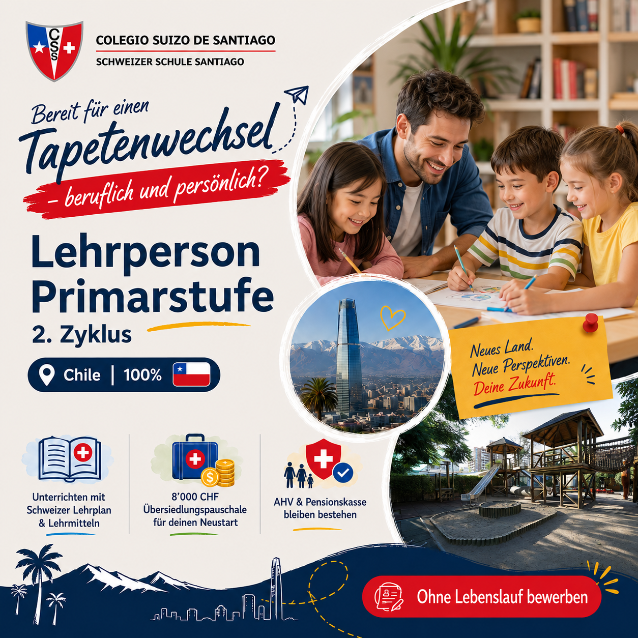 Karriere bei Colegio Suizo de Santiago / Schweizer Schule Santiago Facebook ad: Auswandern, ohne auf Schweizer Sicherheit zu verzichten