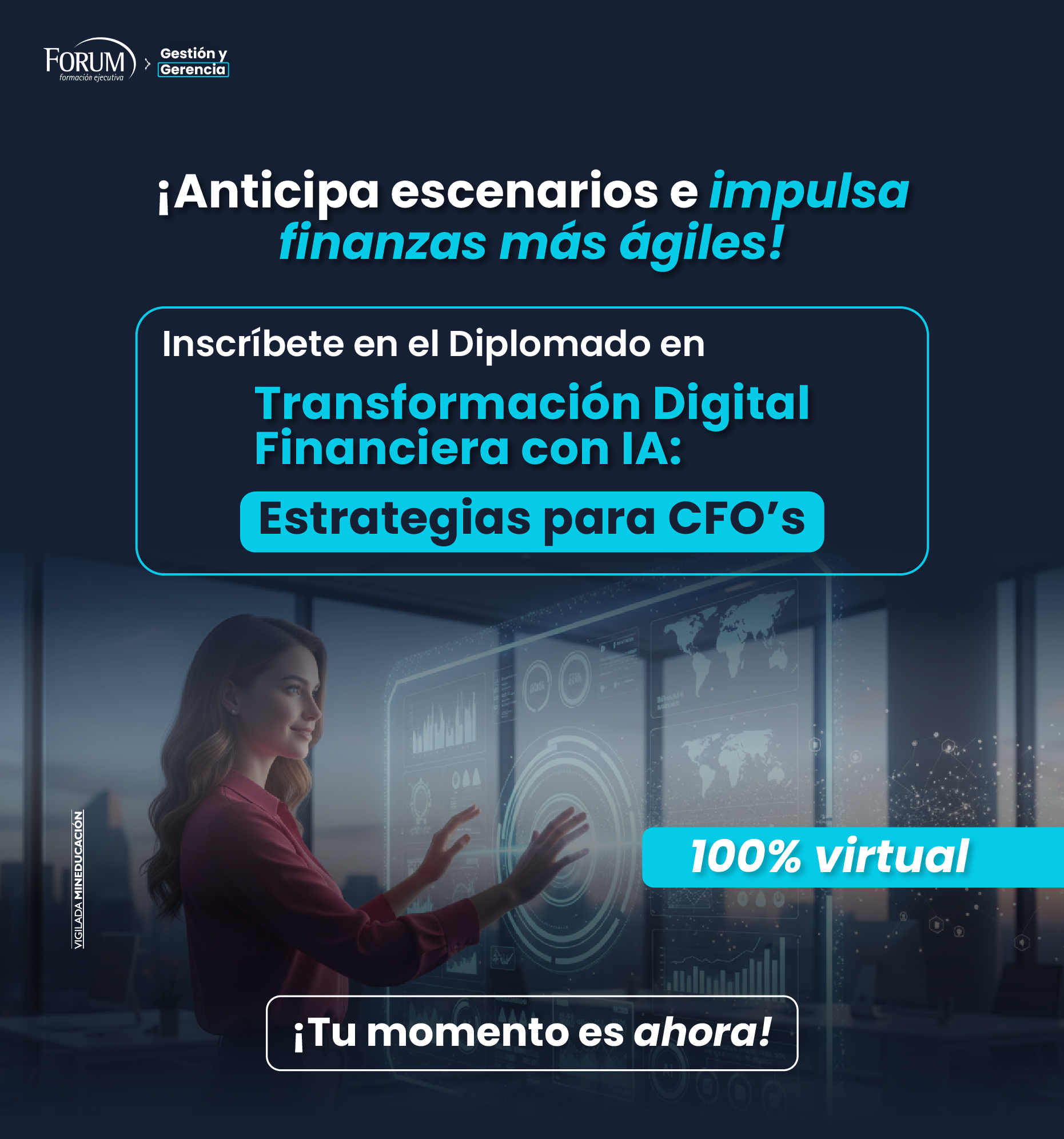 FORUM, formación ejecutiva Facebook ad: Finanzas en la Era Digital