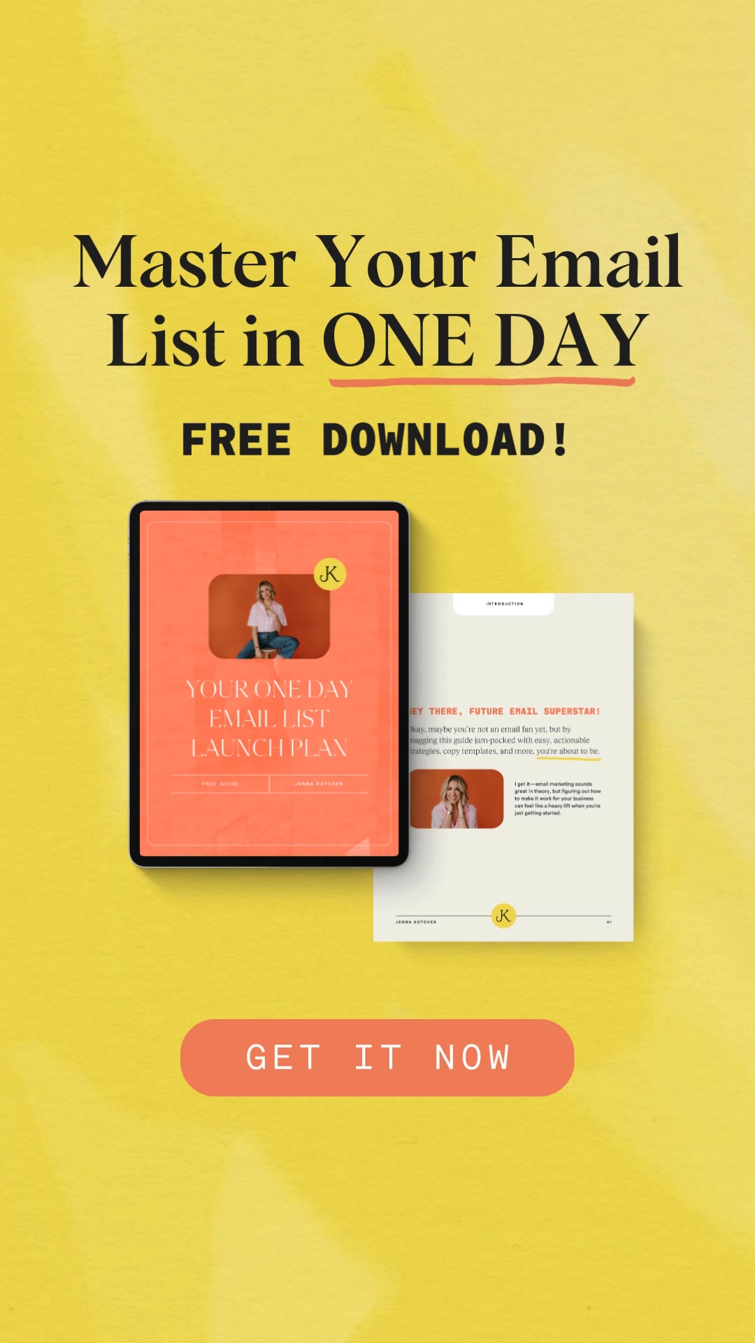 Jenna Kutcher Facebook ad: Headline: Master Your Email List in ONE DAY - Free Download!