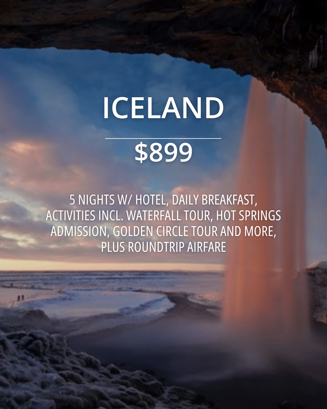 Travelzoo Facebook ad: Iceland escape, all planned, $899