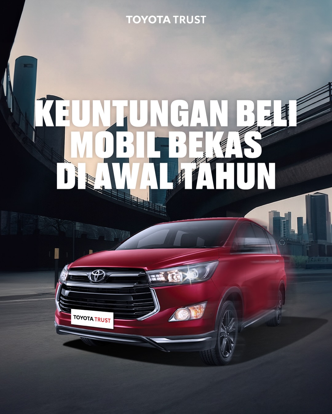 Toyotatrustid Facebook ad: Awal tahun, saat yang tepat untuk punya mobil…
